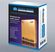 Whole House FM Transmitter broadcasts any audio source